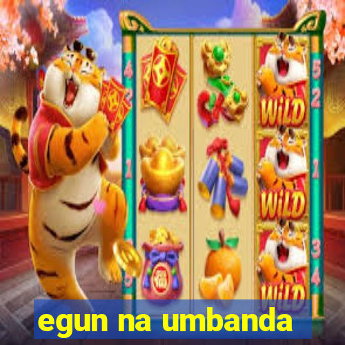 egun na umbanda